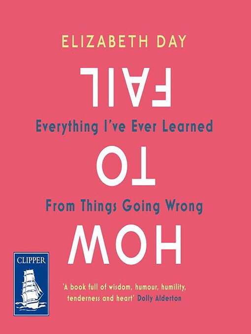 Title details for How to Fail by Elizabeth Day - Available